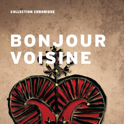 Bonjour voisine