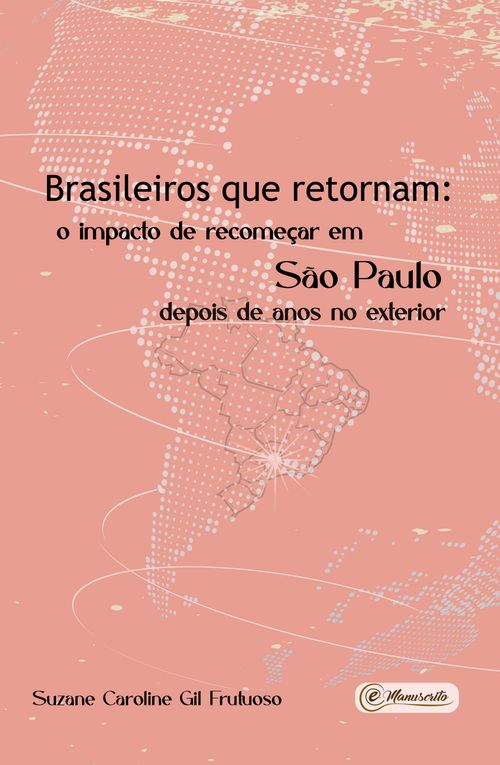 Brasileiros que retornam: o impacto de recomeçar em São Paulo