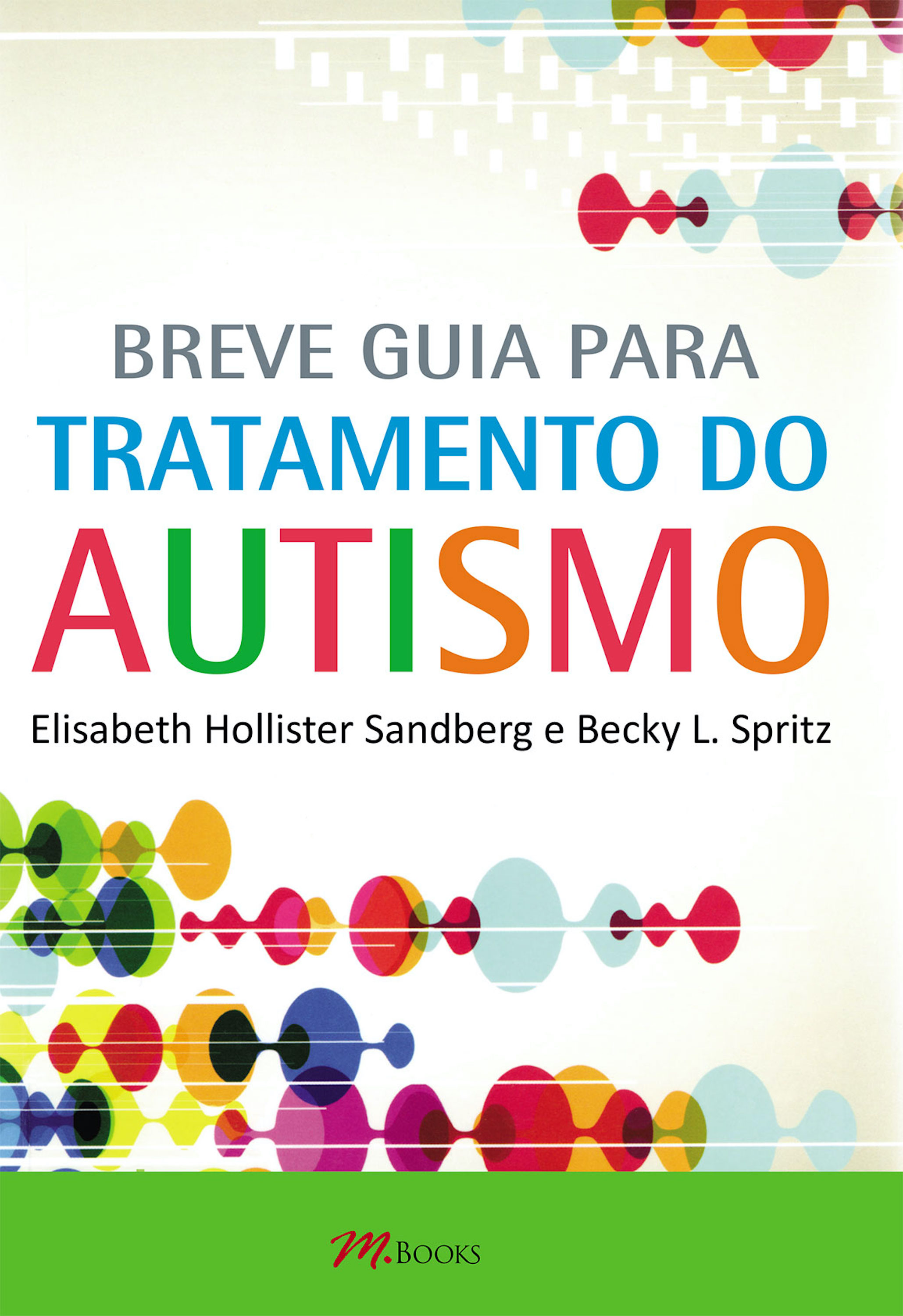 Breve guia para tratamento do autismo