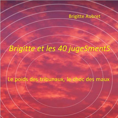 Brigitte et les 40 jugeSmentS