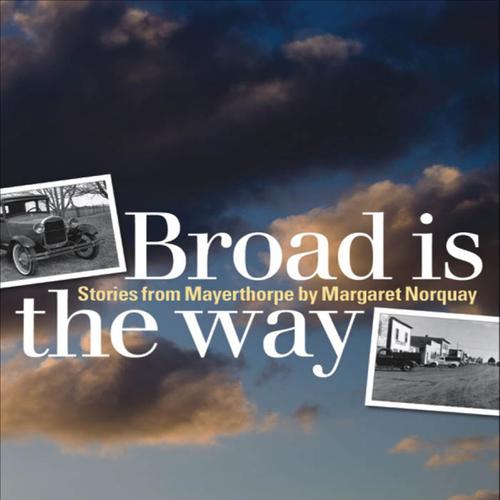 Broad Is the Way