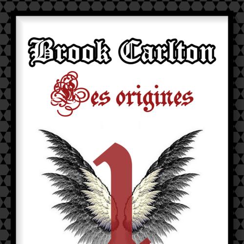 Brook Carlton : Les origines