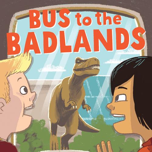 Bus to the Badlands