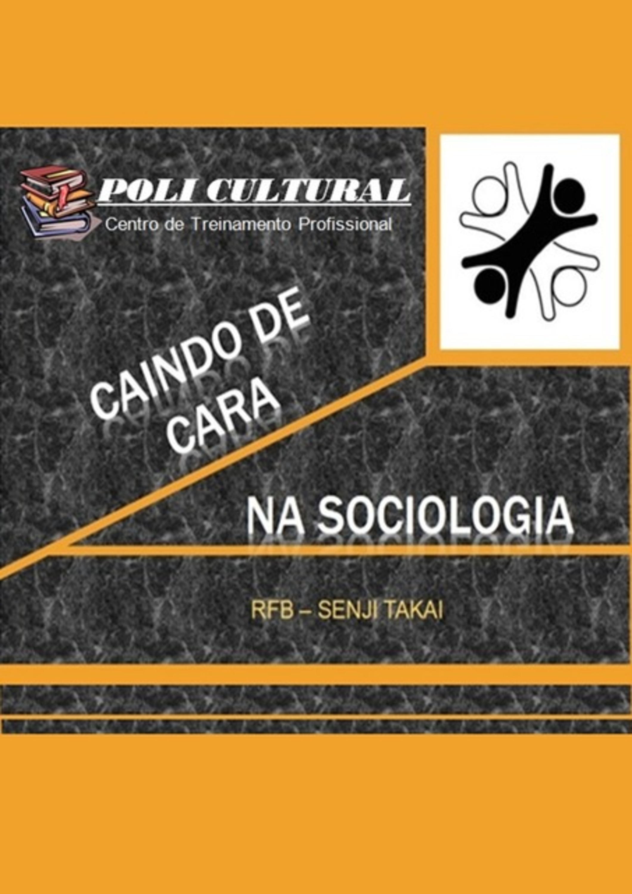 Caindo De Cara Na Sociologia