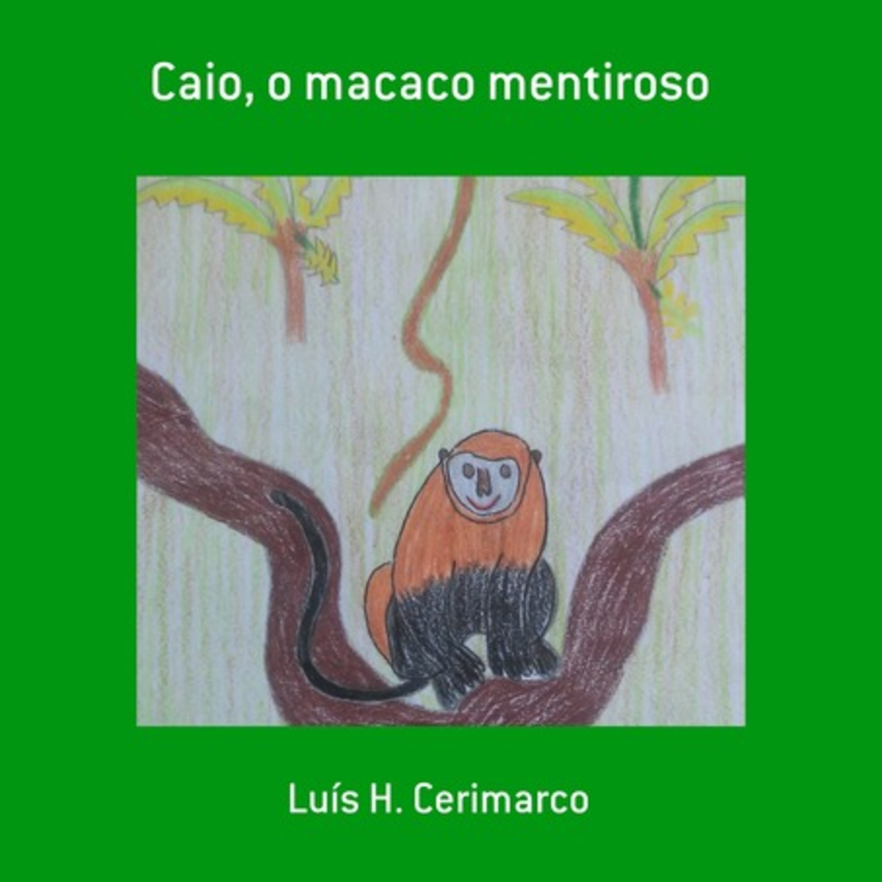 Caio, O Macaco Mentiroso