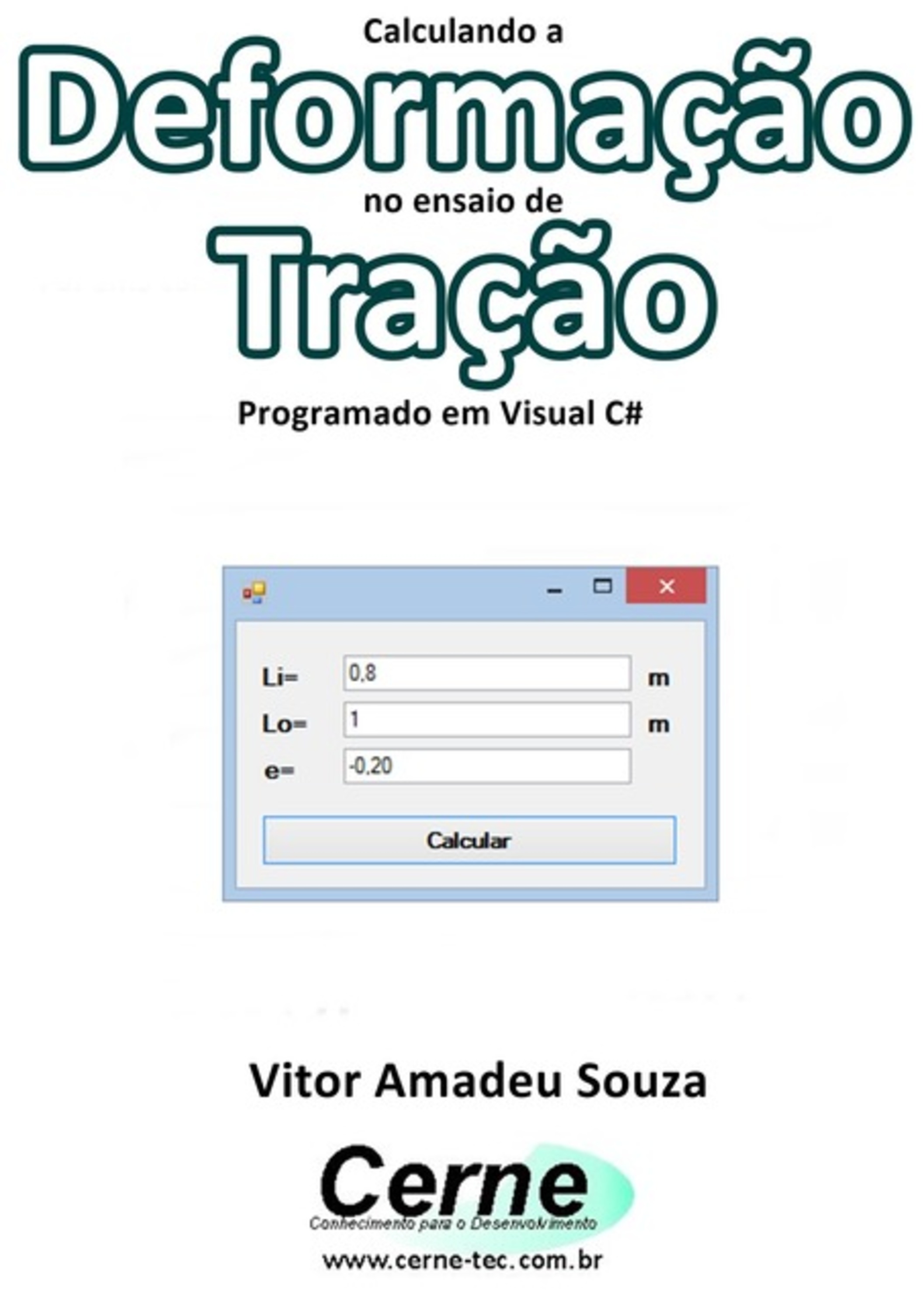 Calculando A Deformação No Ensaio De Tração Programado Em Visual C#