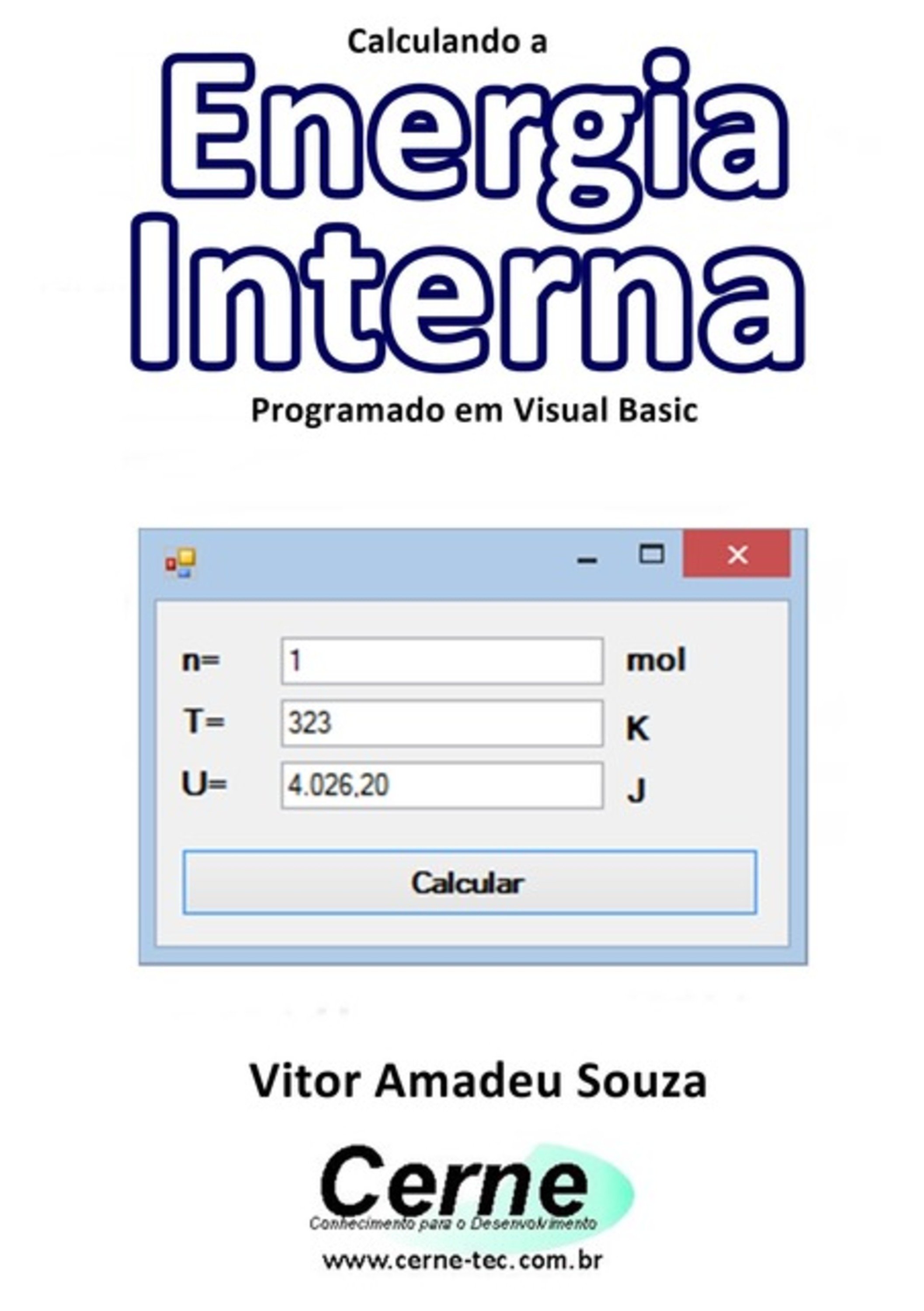 Calculando A Energia Interna Programado Em Visual Basic