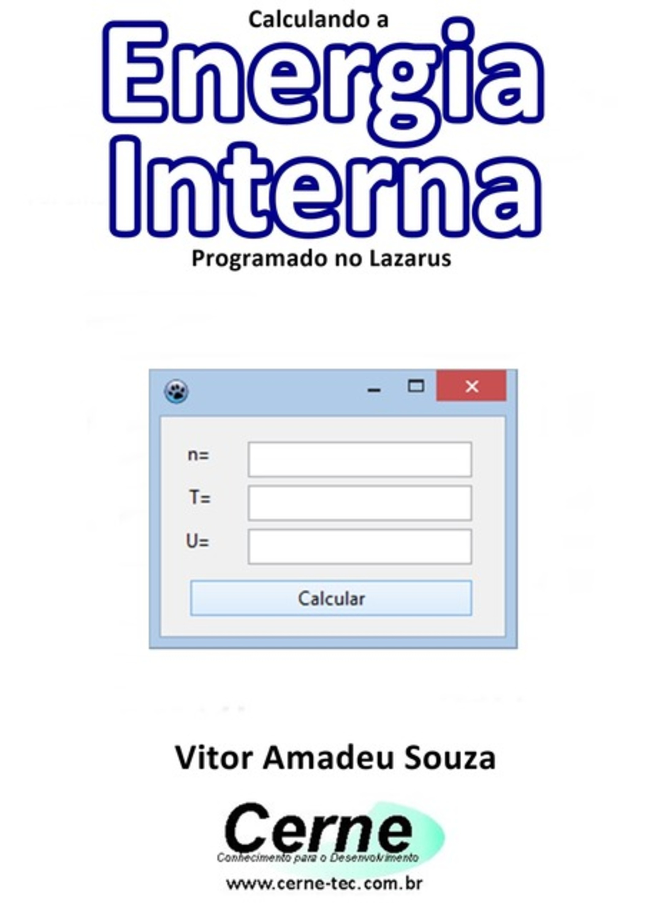 Calculando A Energia Interna Programado No Lazarus