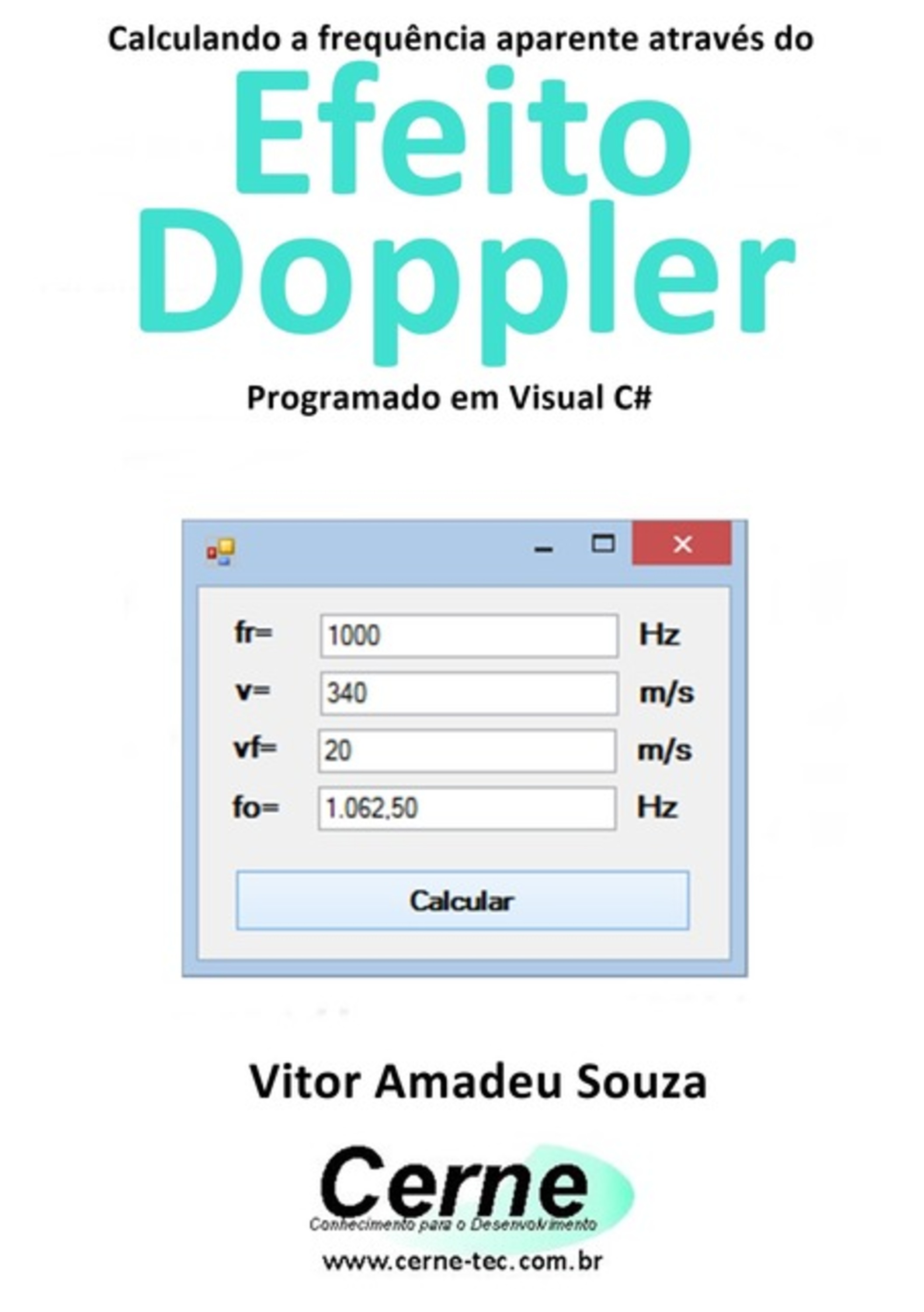 Calculando A Frequência Aparente Através Do Efeito Doppler Programado Em Visual C#