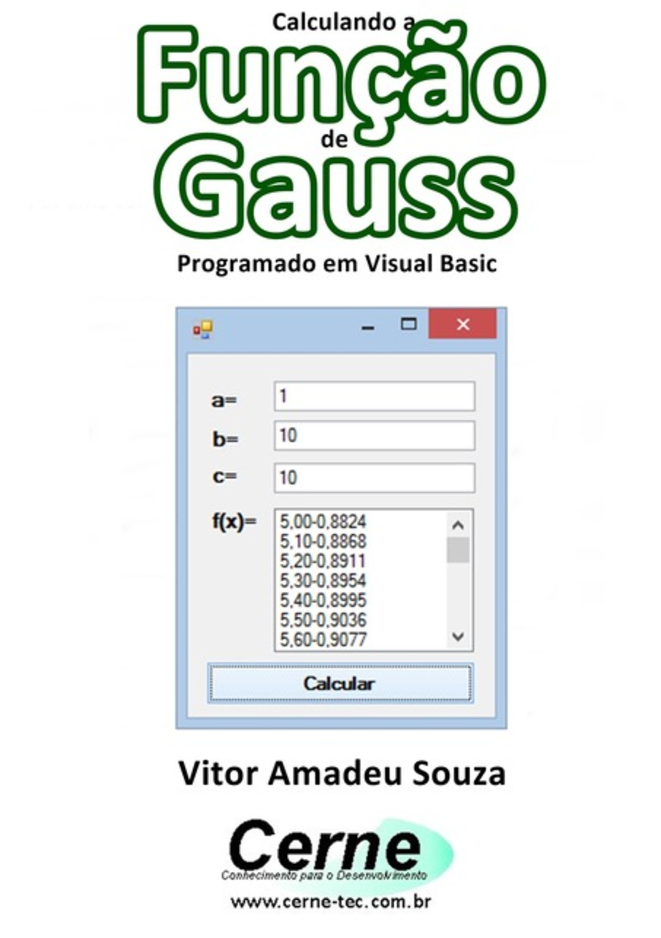 Calculando A Função De Gauss Programado Em Visual Basic