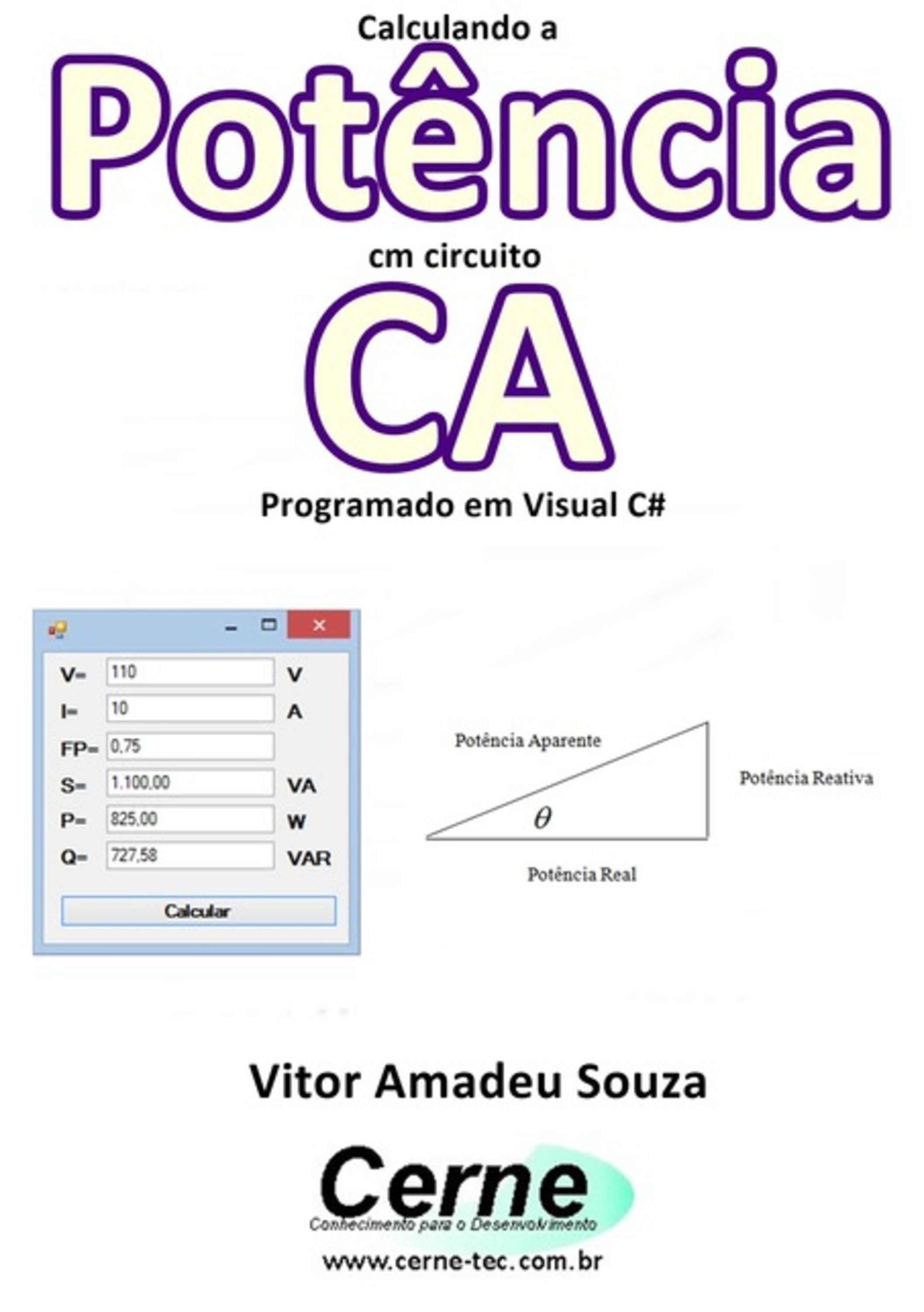 Calculando A Potência Cm Circuito Ca Programado Em Visual C#