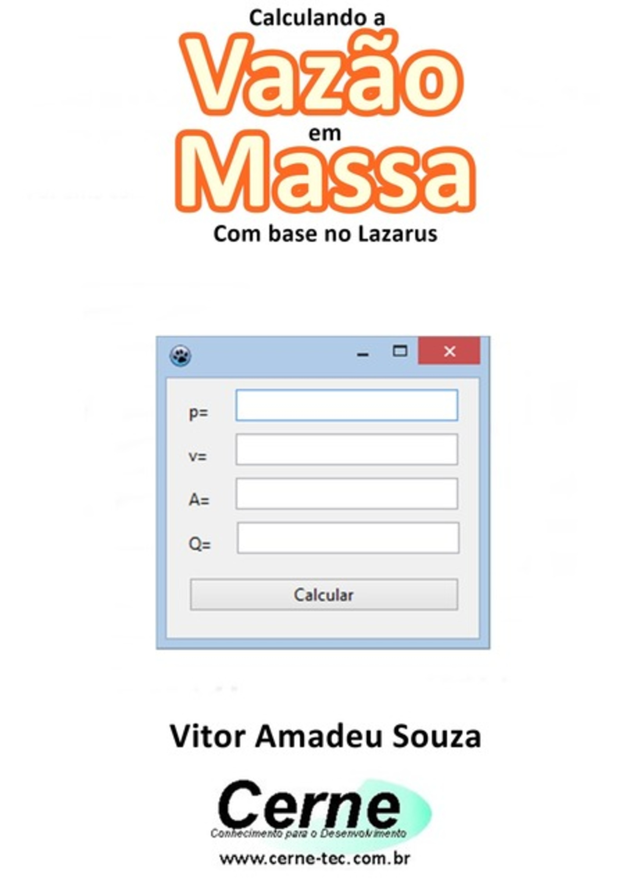 Calculando A Vazão Em Massa Com Base No Lazarus