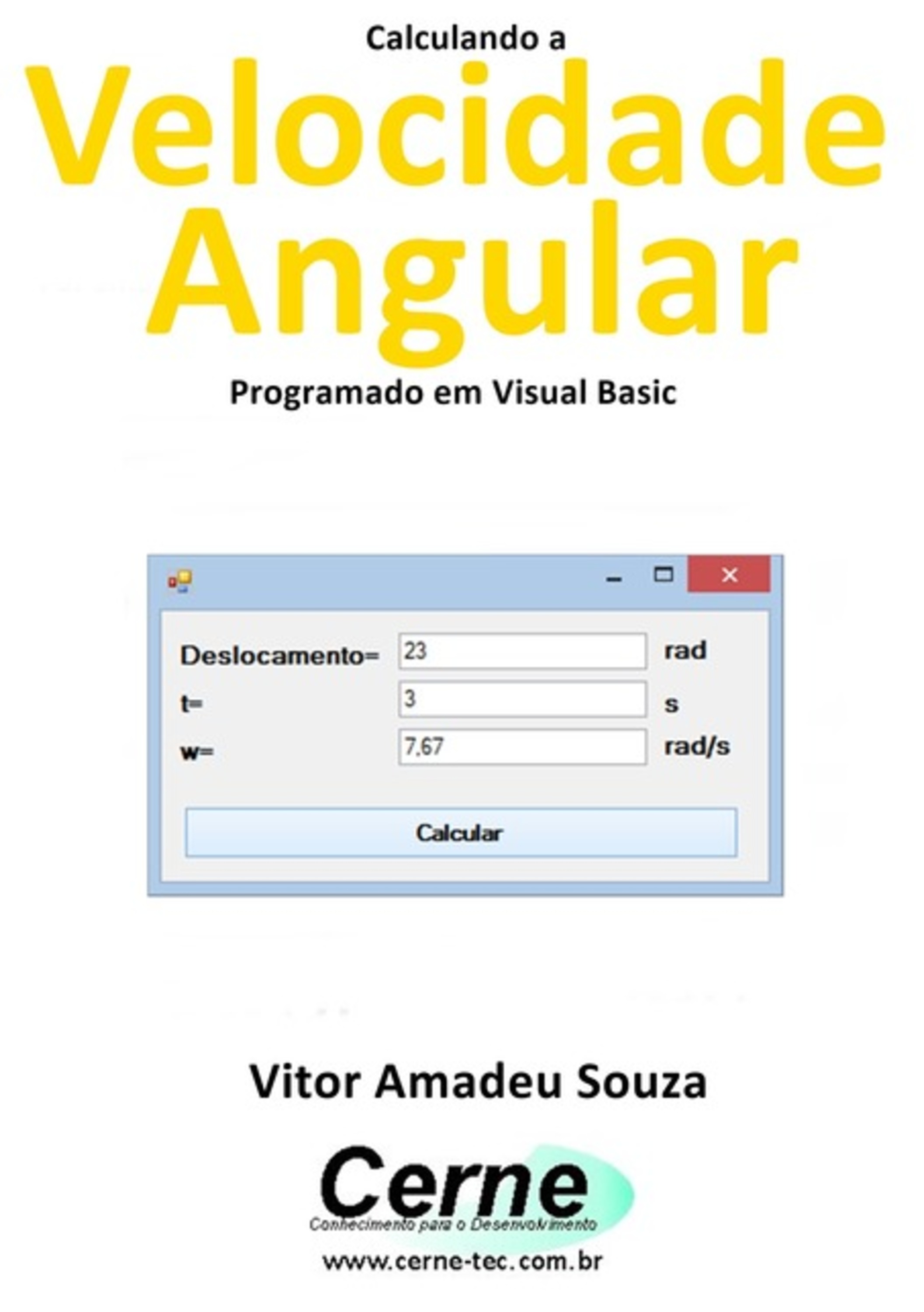 Calculando A Velocidade Angular Programado Em Visual Basic