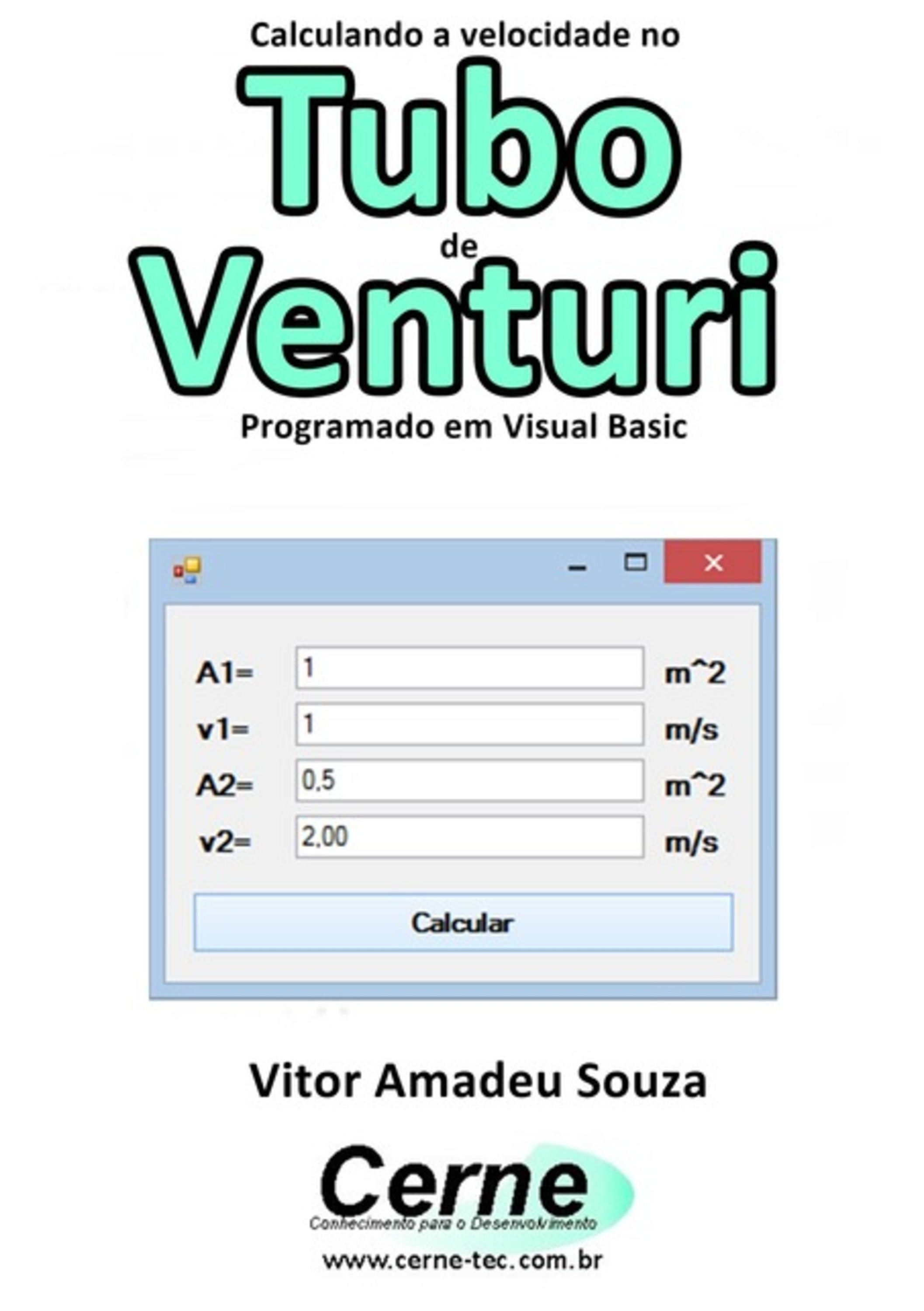 Calculando A Velocidade No Tubo De Venturi Programado Em Visual Basic