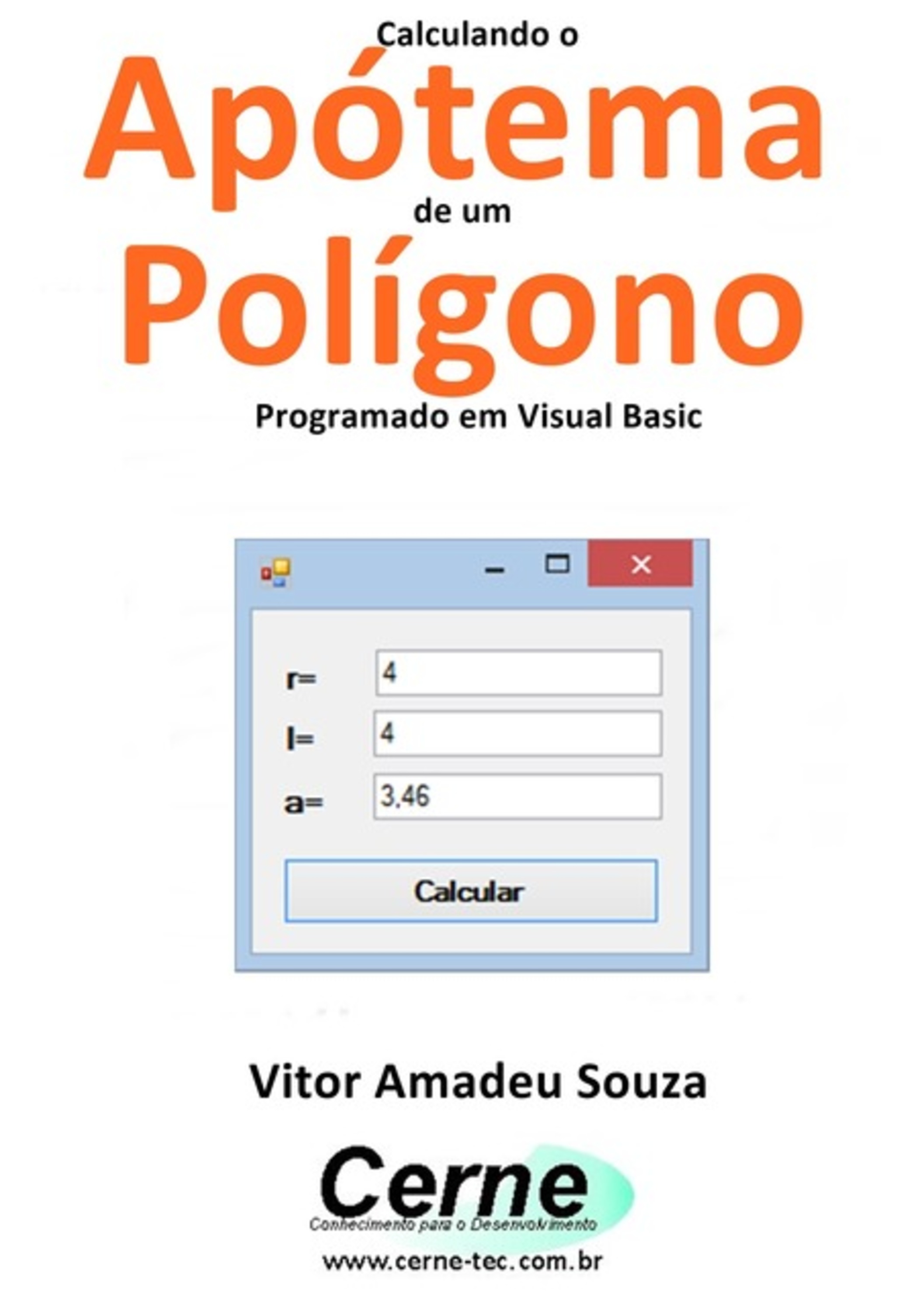 Calculando O Apótema De Um Polígono Programado Em Visual Basic