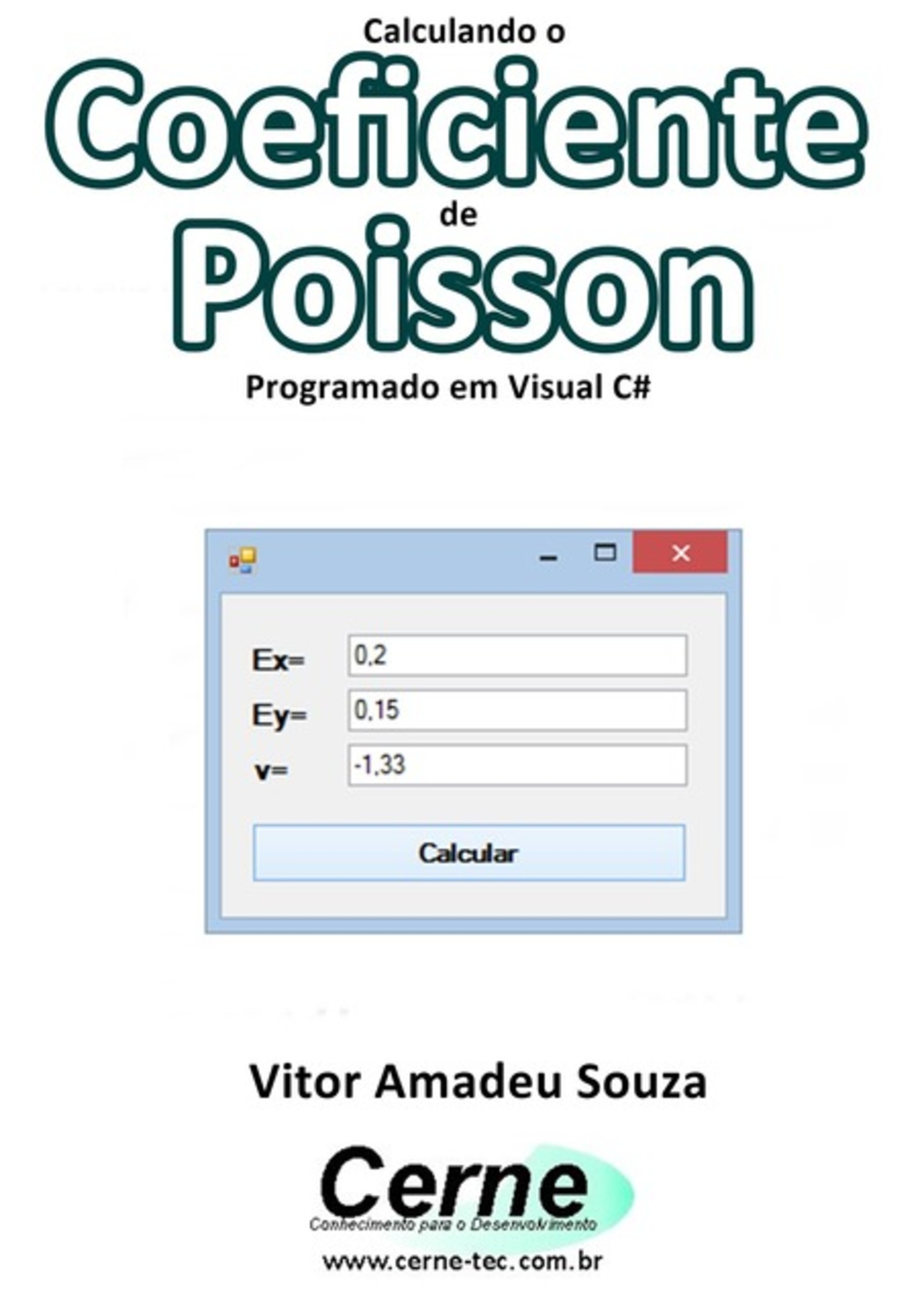 Calculando O Coeficiente De Poisson Programado Em Visual C#