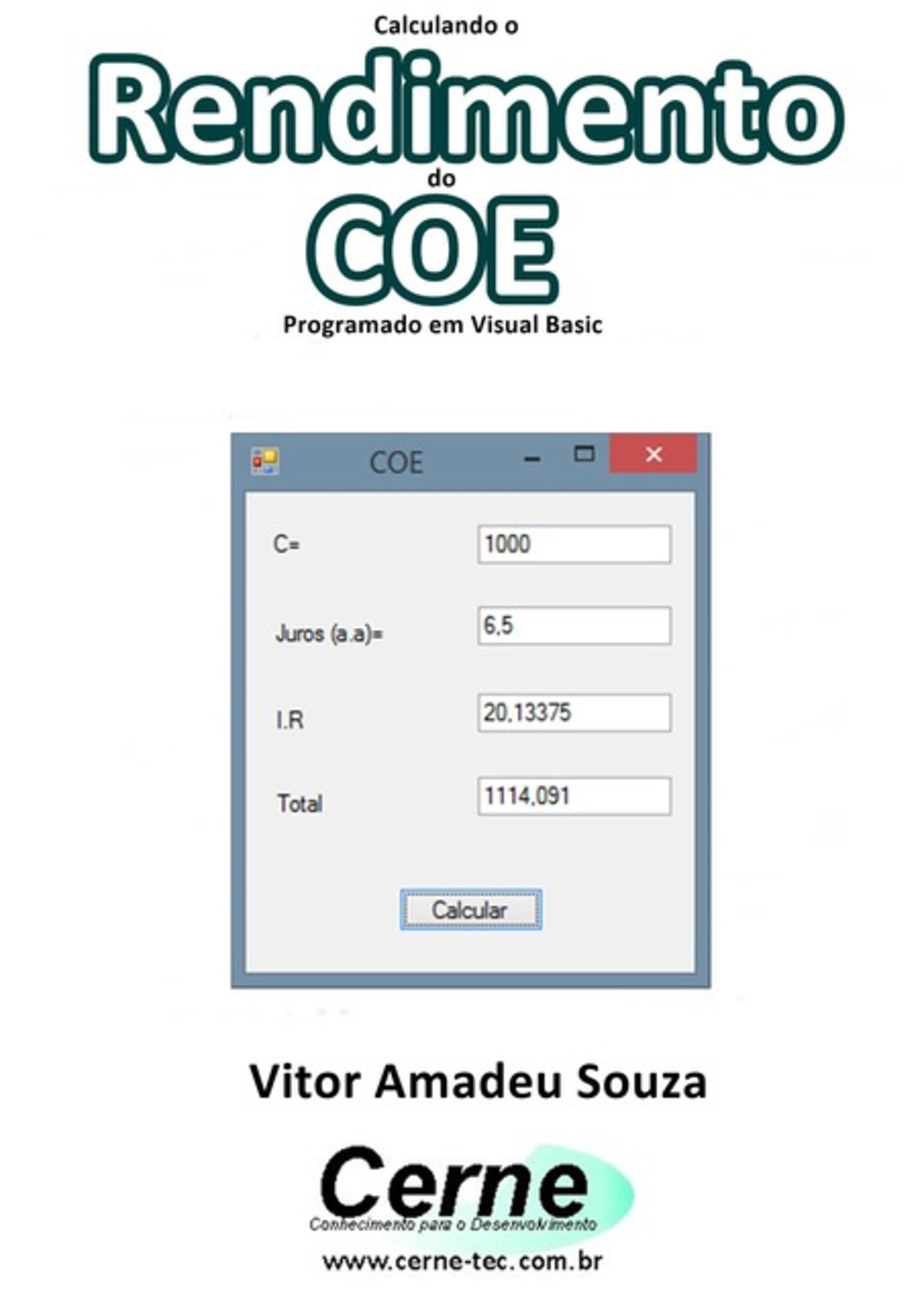 Calculando O Rendimento Do Coe Programado Em Visual Basic