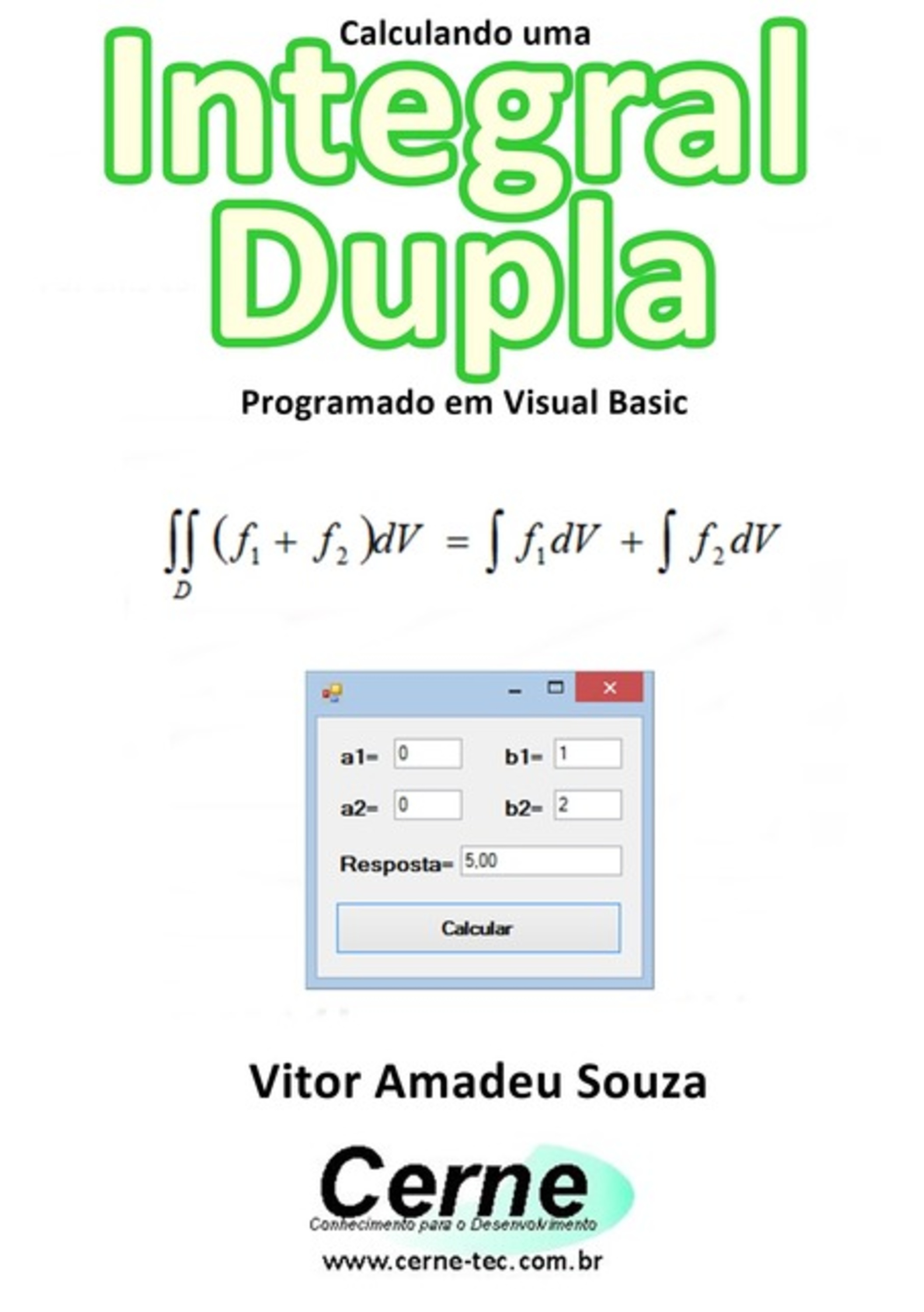 Calculando Uma Integral Dupla Programado Em Visual Basic