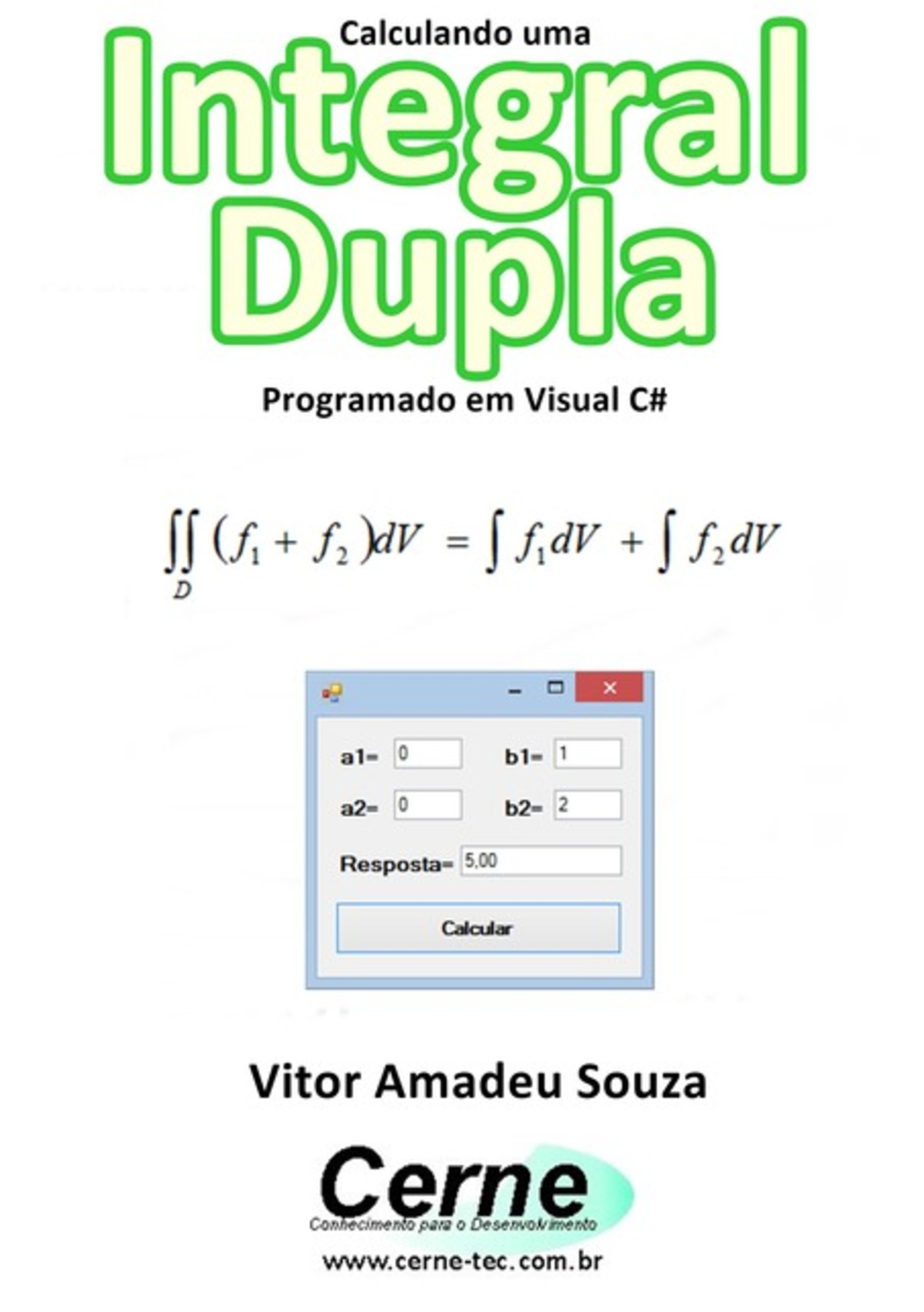 Calculando Uma Integral Dupla Programado Em Visual C#