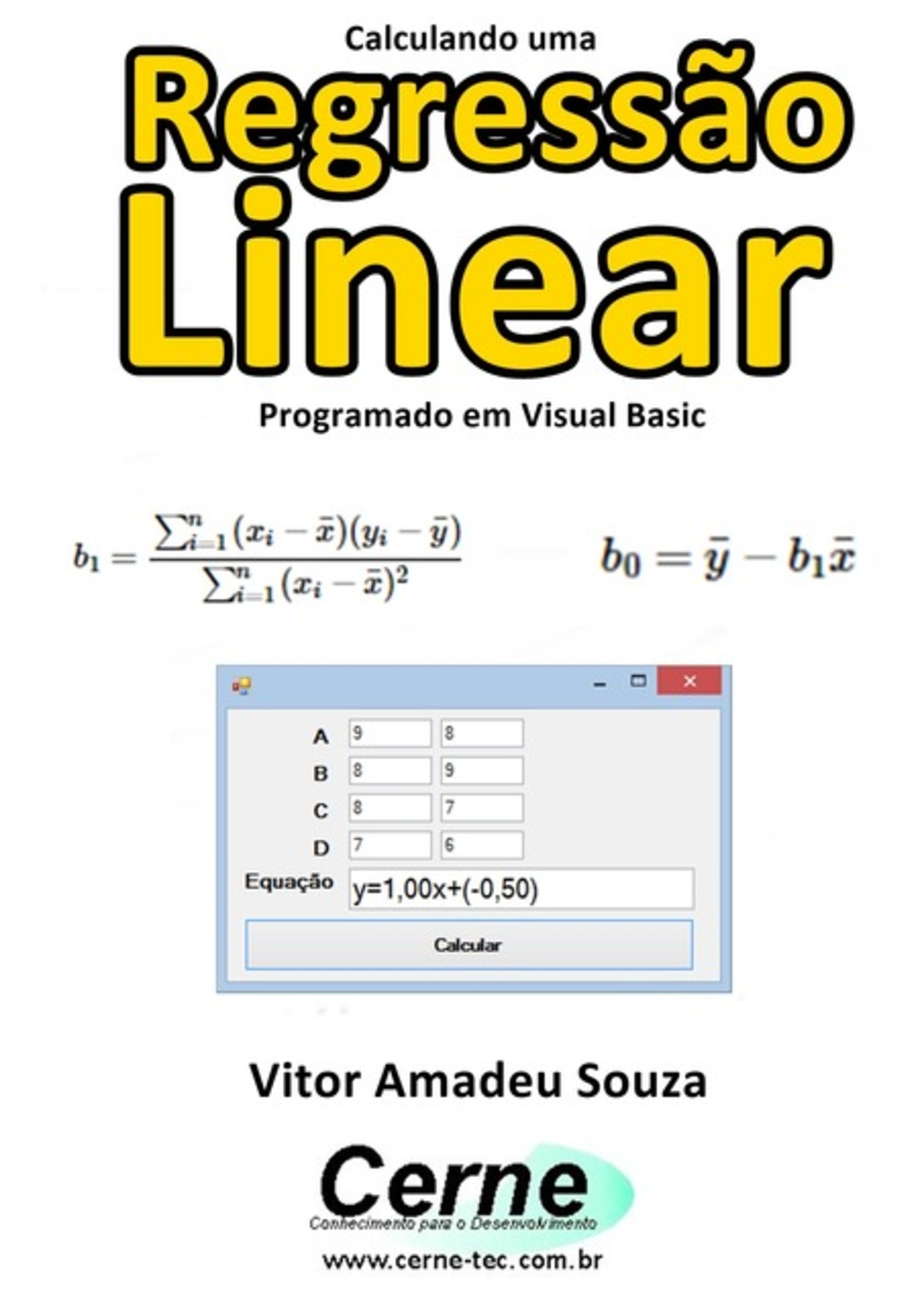 Calculando Uma Regressão Linear Programado Em Visual Basic