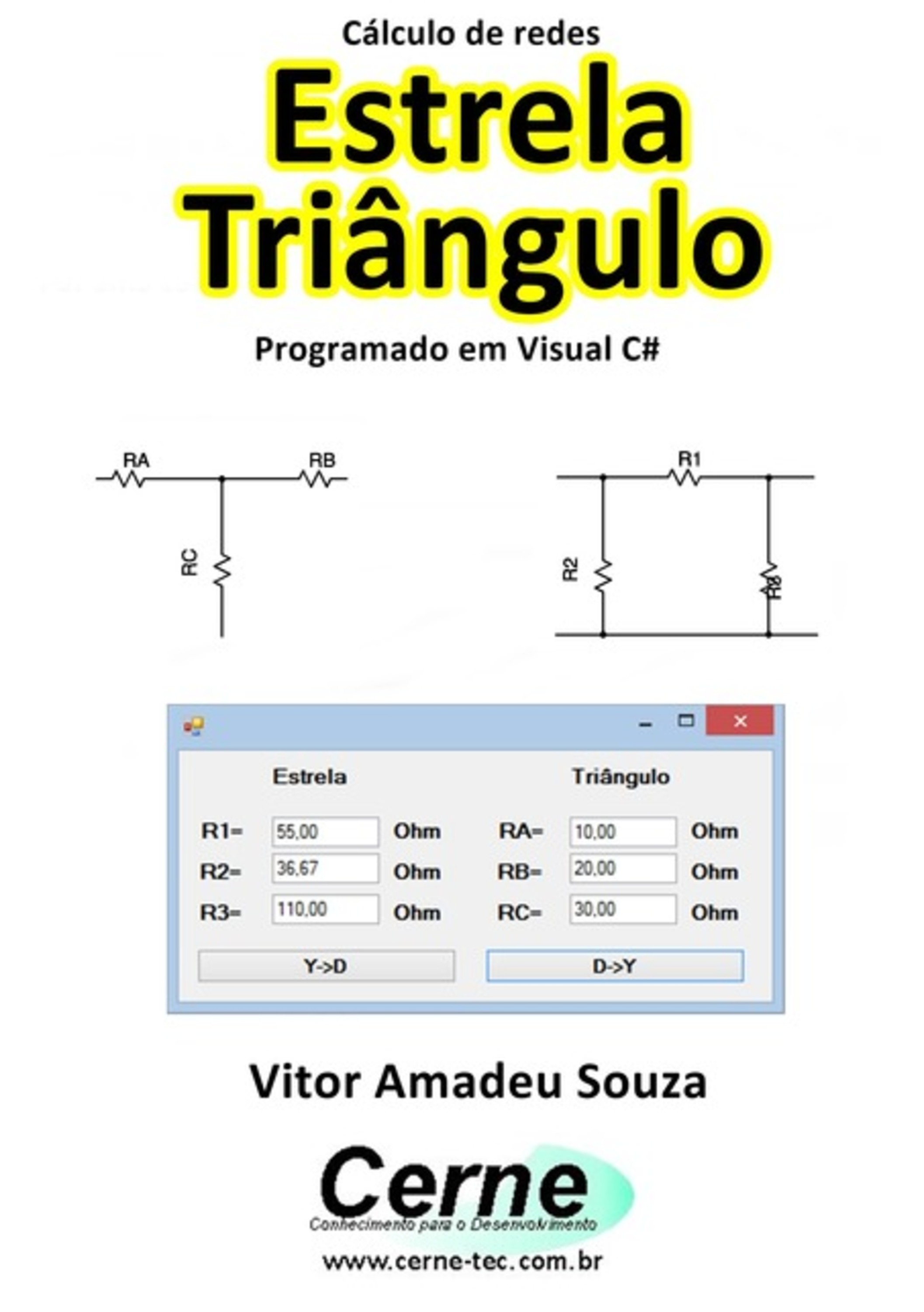 Cálculo De Redes Estrela Triângulo Programado Em Visual C#