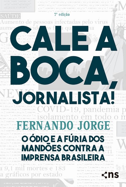 Cale a boca, jornalista!