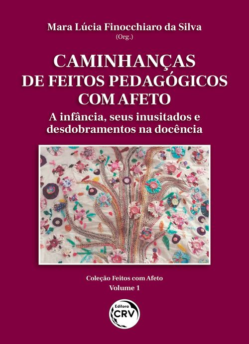 Caminhanças de feitos pedagógicos com afeto