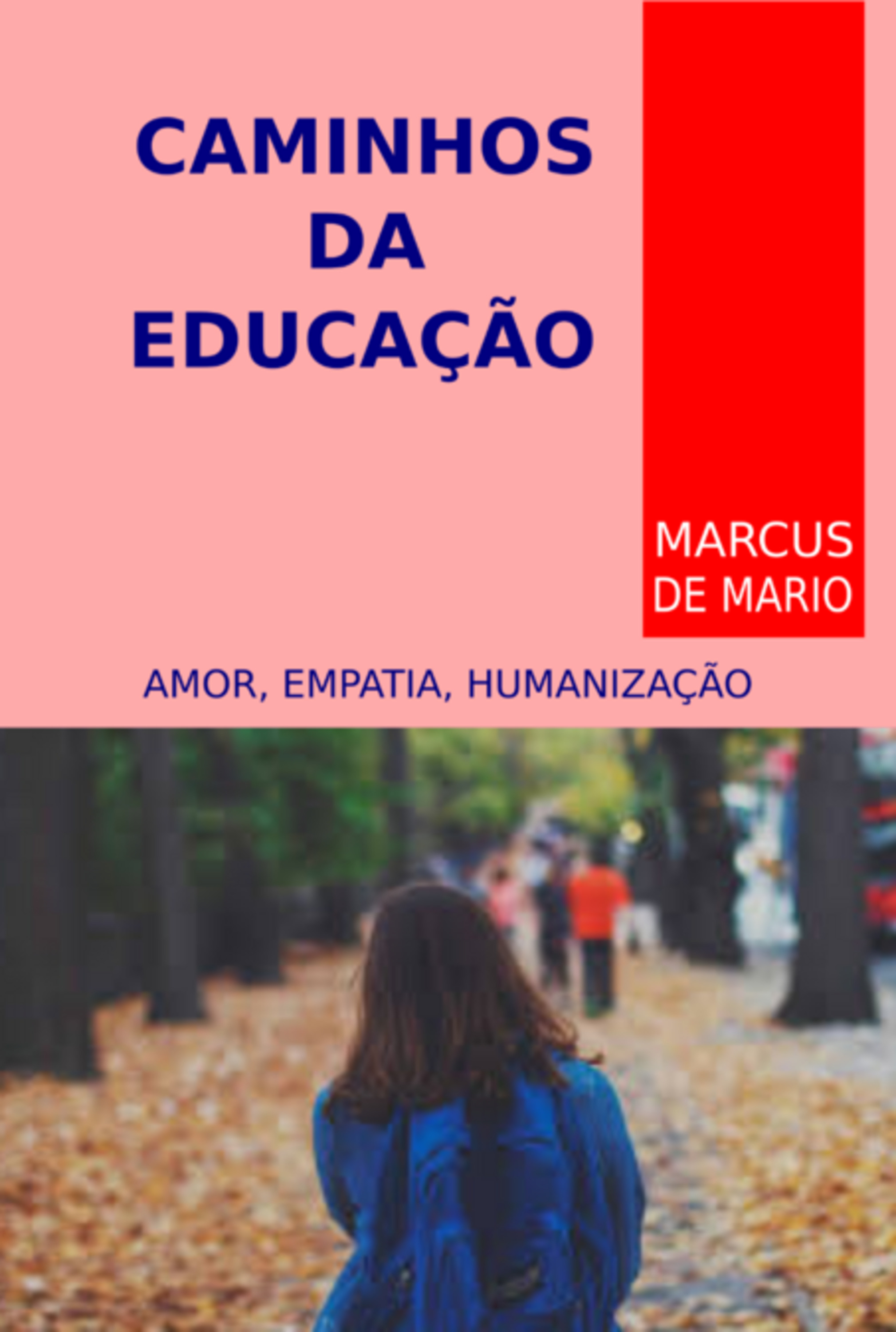 Caminhos Da Educação