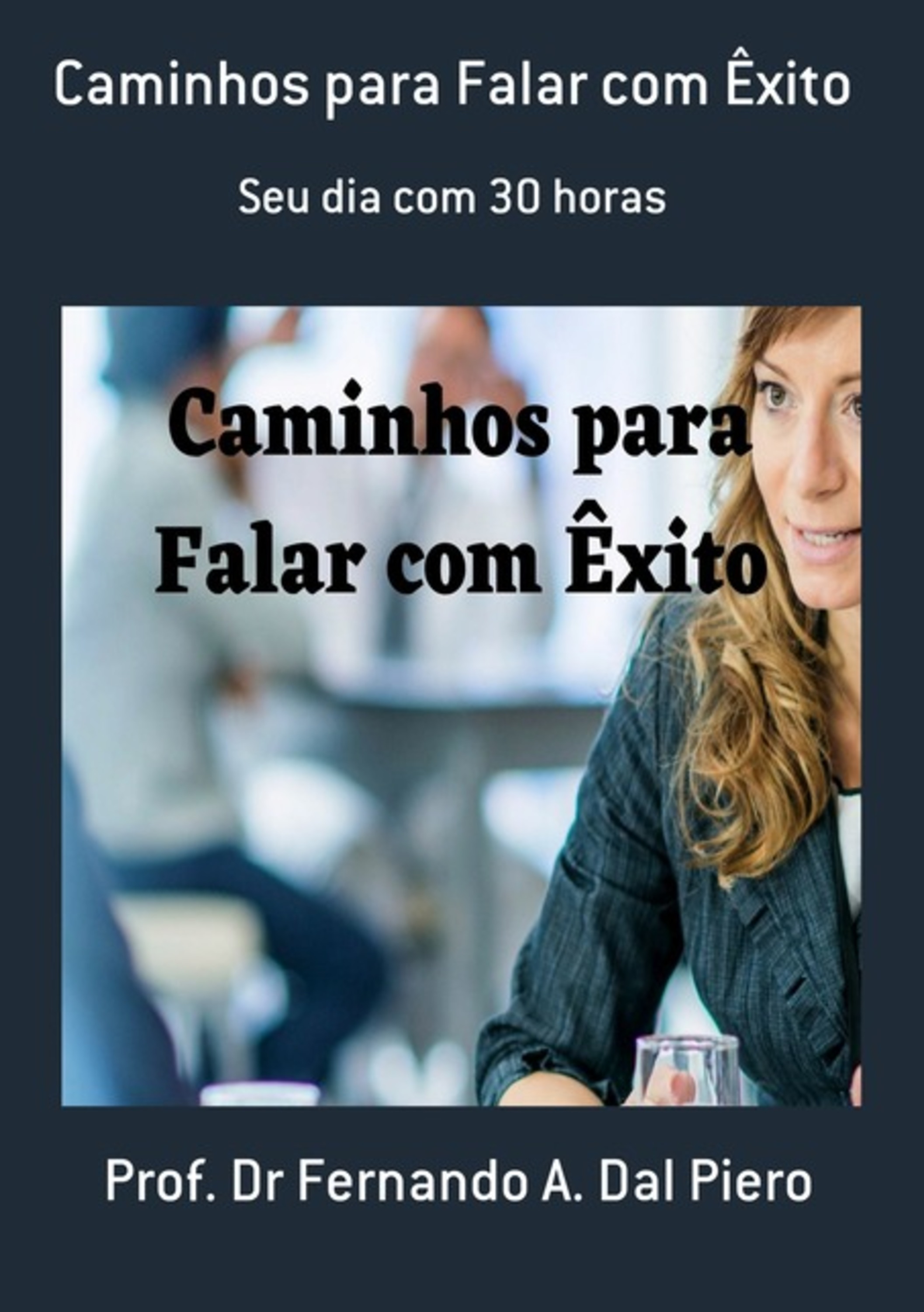 Caminhos Para Falar Com Êxito