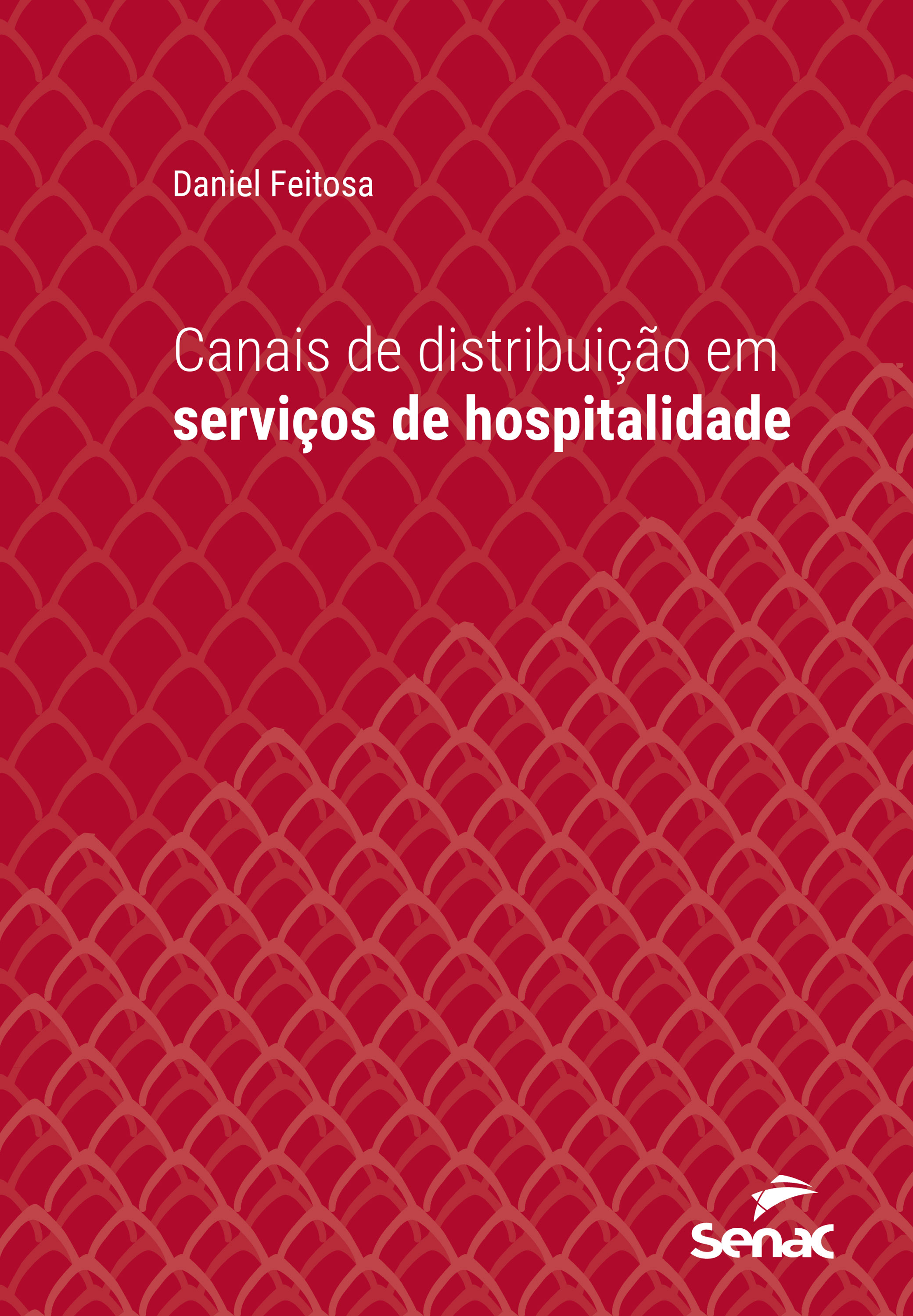 Canais de distribuição em serviços de hospitalidade