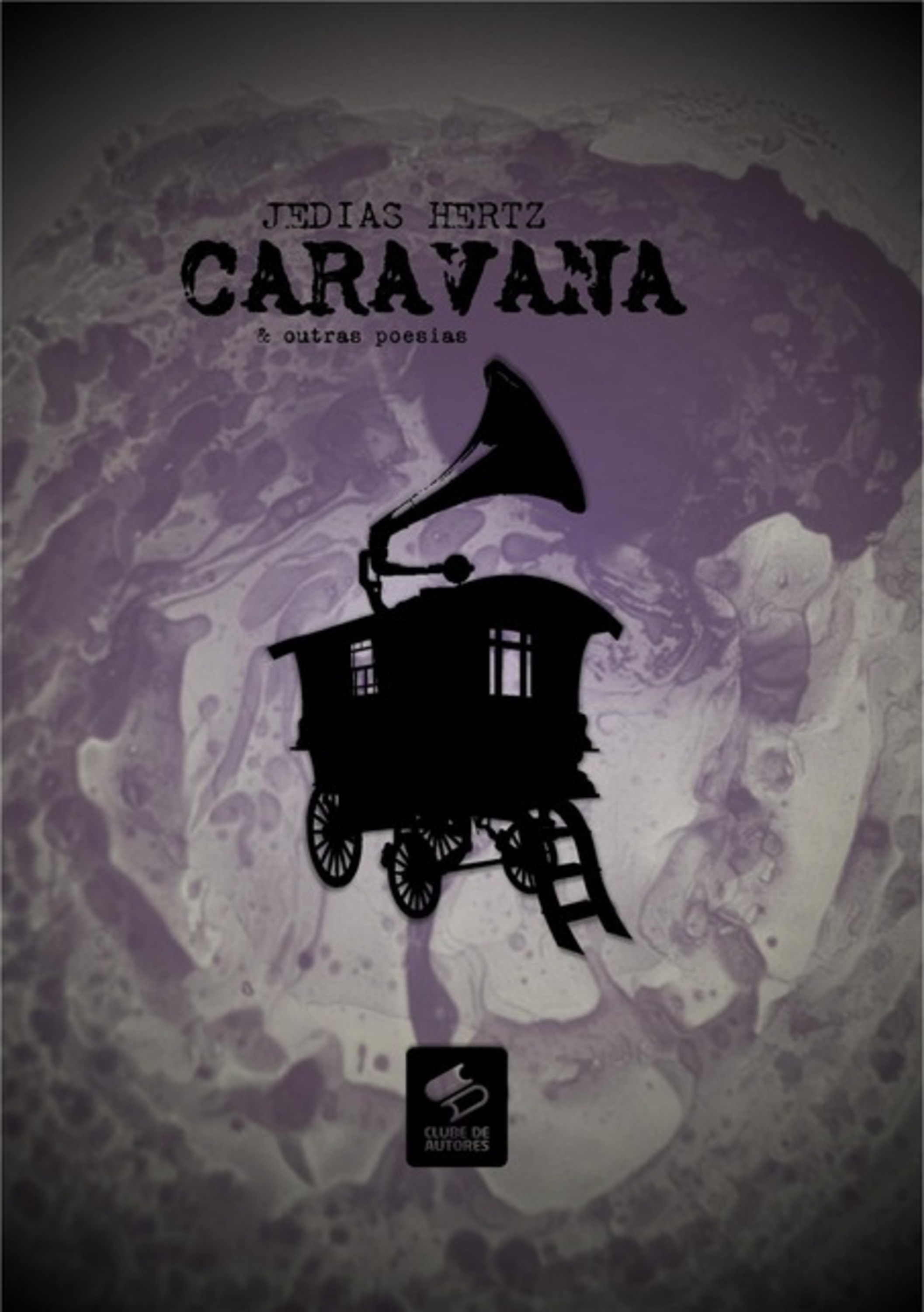 Caravana & Outras Poesias