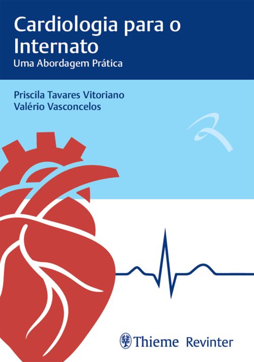 Cardiologia para Internato - Uma Abordagem Prática