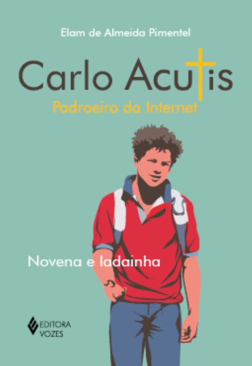 Carlo Acutis - Padroeiro da internet
