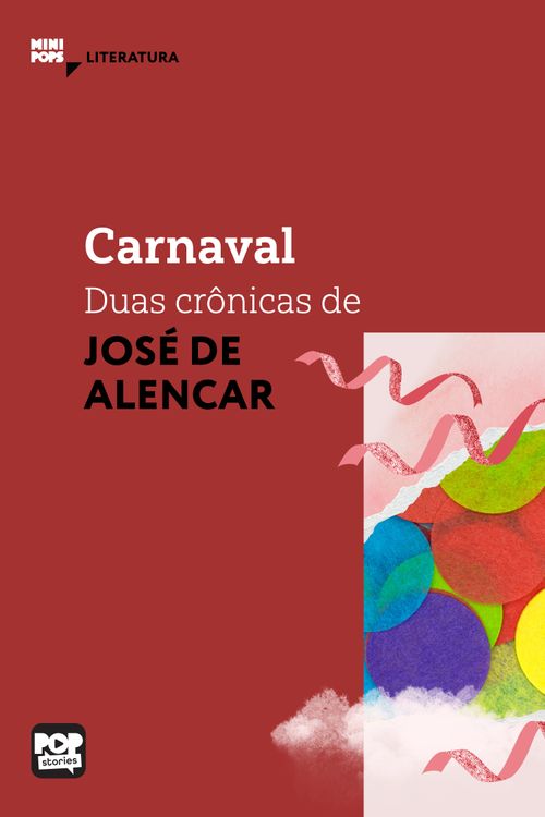 Carnaval - duas crônicas de José de Alencar