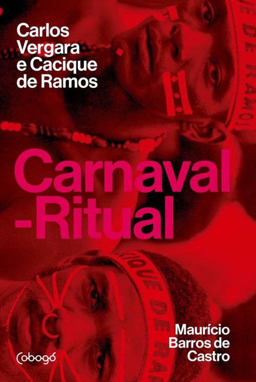 Carnaval-ritual: Carlos Vergara e Cacique de Ramos