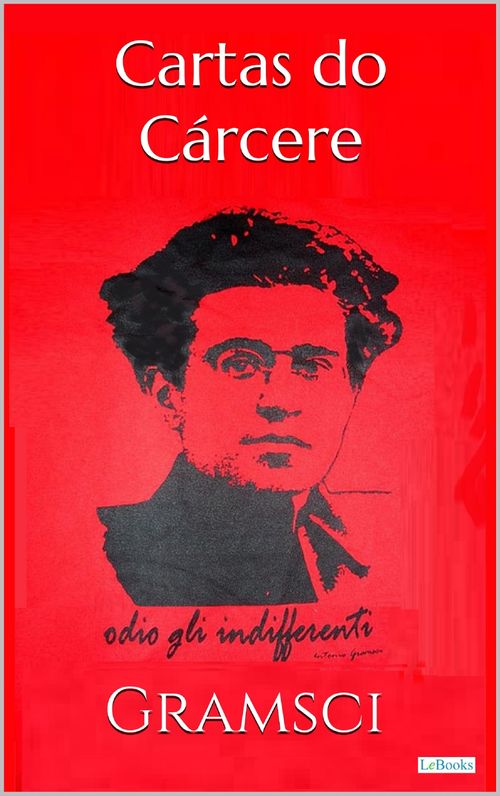 CARTAS DO CÁRCERE - Gramsci