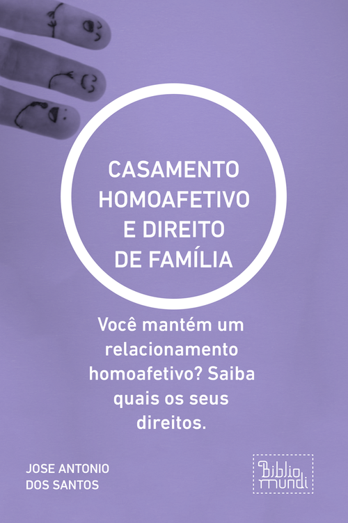 CASAMENTO HOMOAFETIVO E DIREITO DE FAMÍLIA