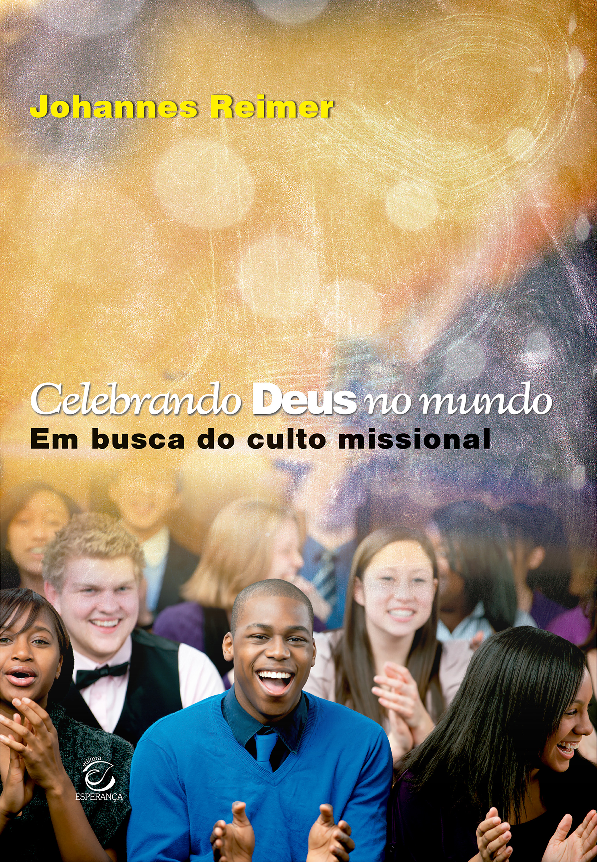 Celebrando Deus no mundo