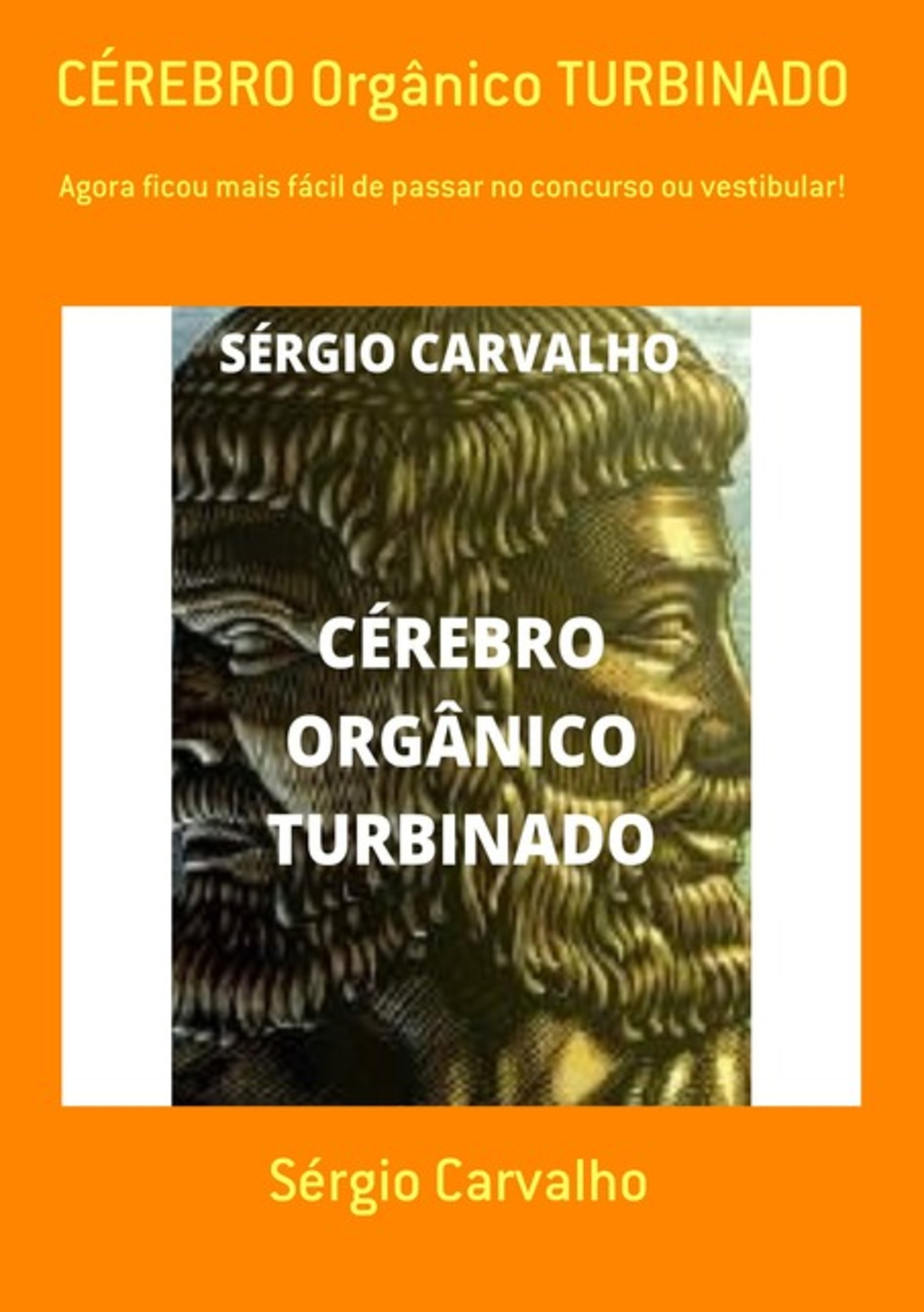 Cérebro Orgânico Turbinado