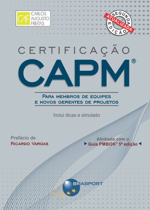Certificação CAPM® - Para Membros de Equipes e Novos Gerentes de Projetos