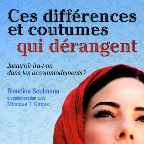 Ces différences et coutumes qui dérangent