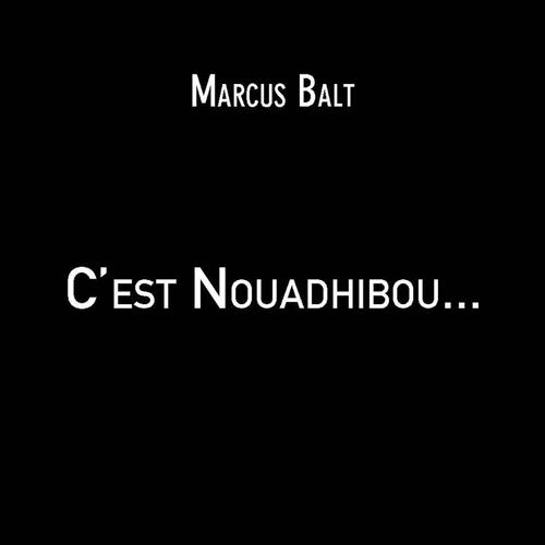 C'est Nouadhibou...