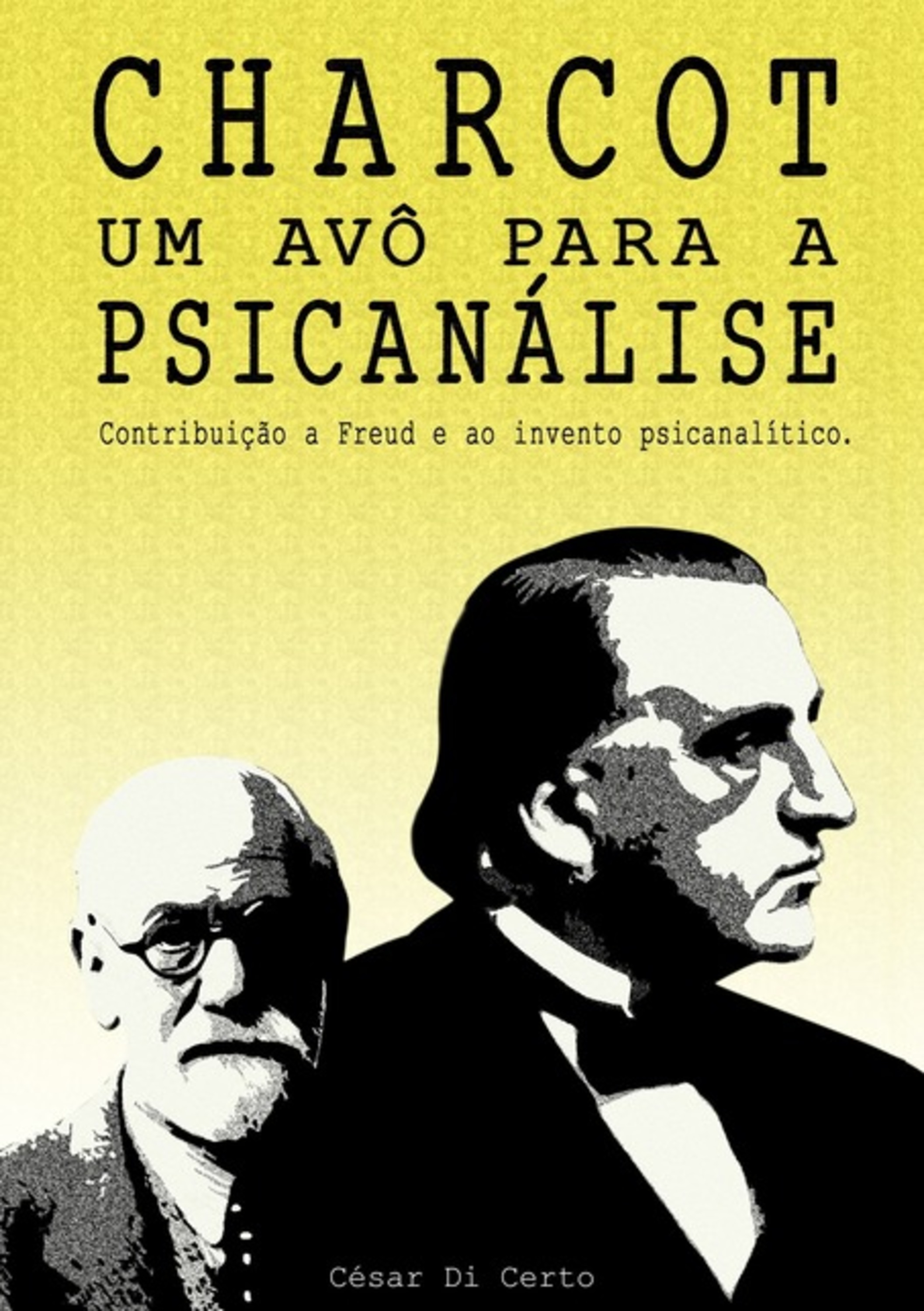 Charcot, Um Avô Para A Psicanálise.