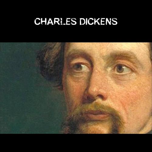 Charles Dickens: The Complete Novels