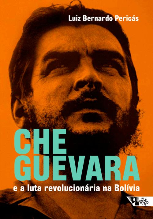 Che Guevara e a luta revolucionária na Bolívia