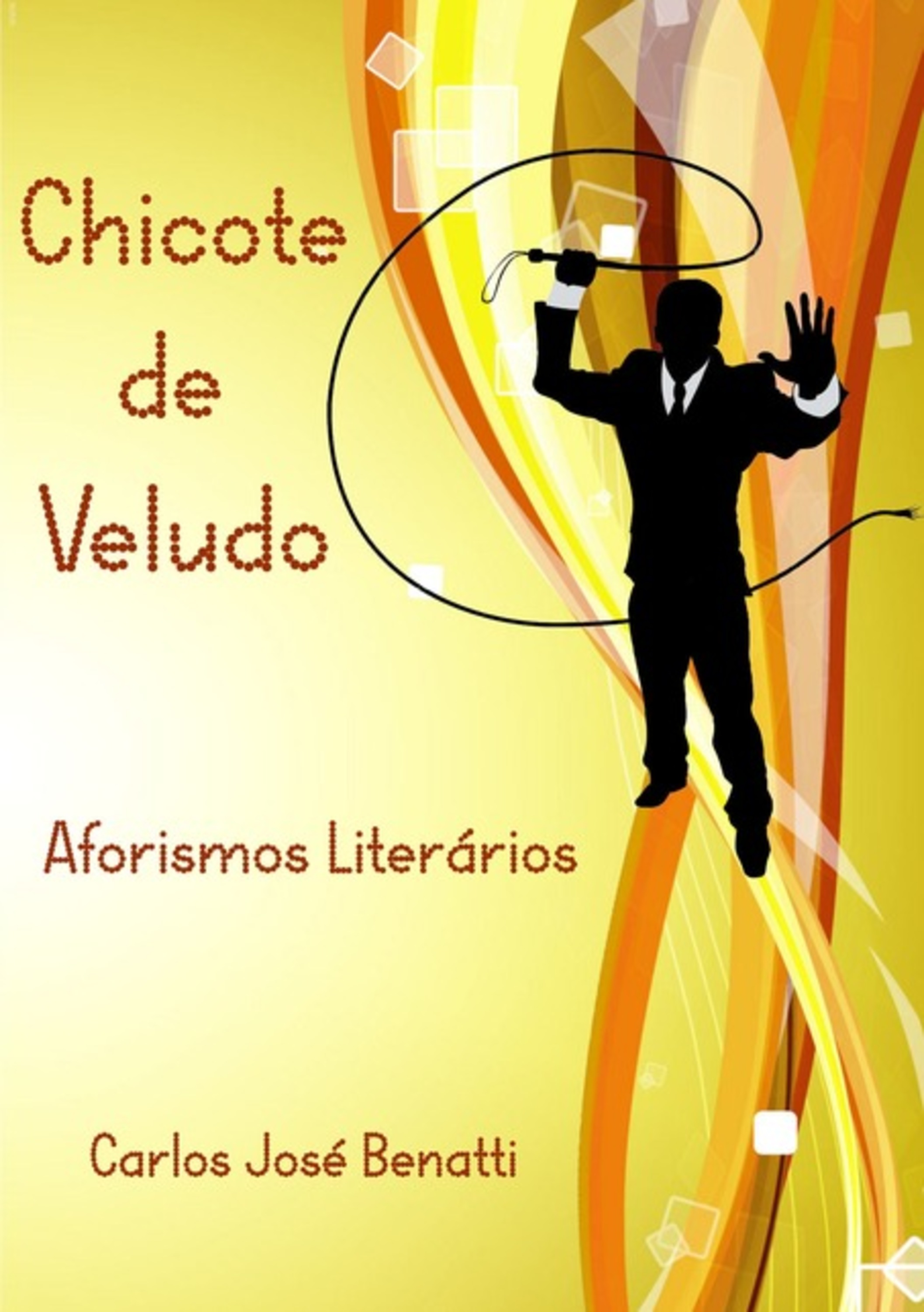 Chicote De Veludo