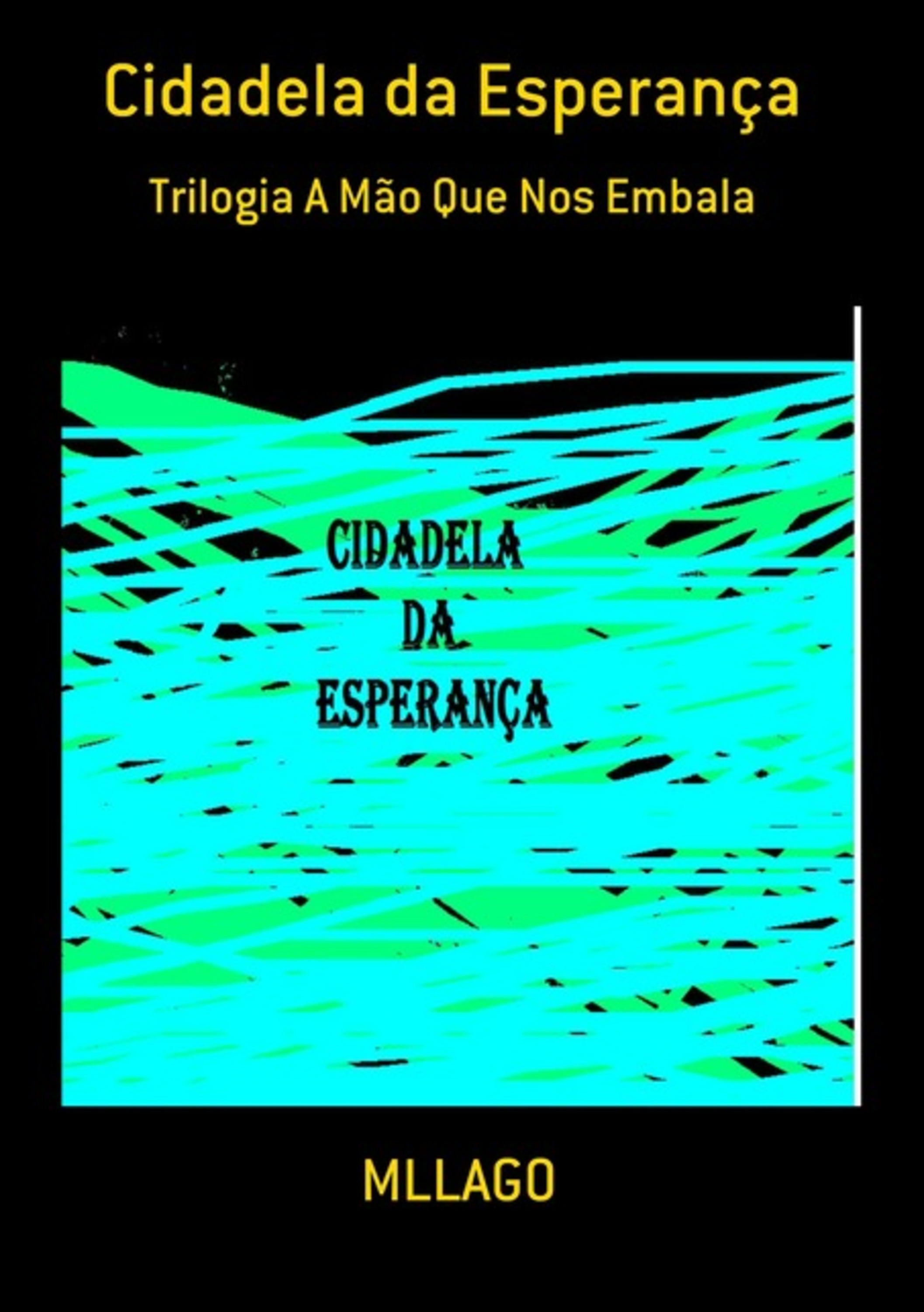 Cidadela Da Esperança