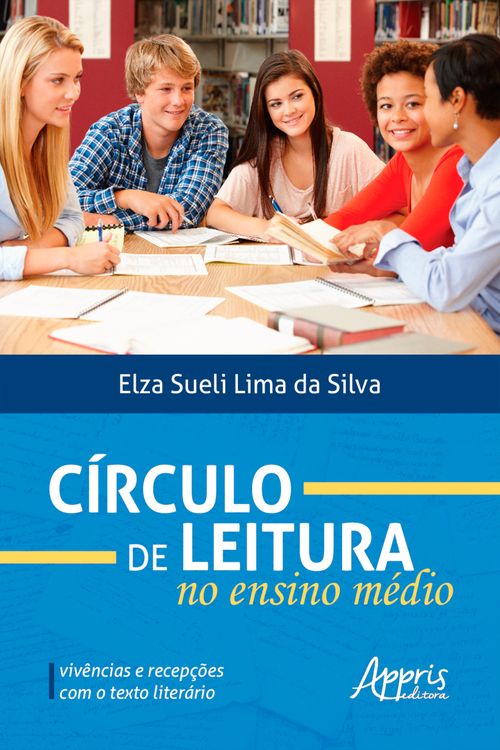 Círculo de Leitura no Ensino Médio: