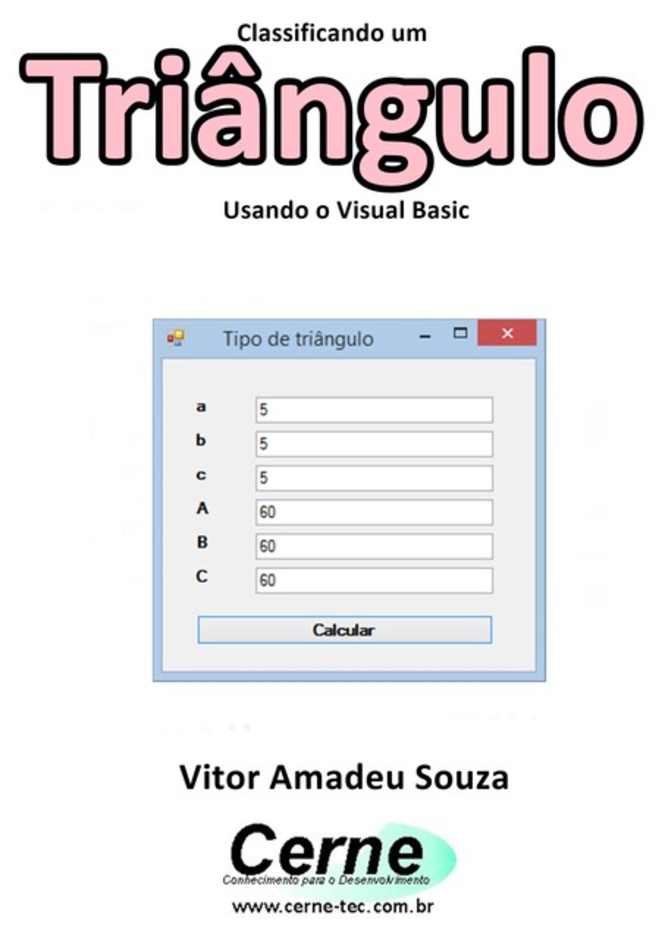 Classificando Um Triângulo Usando O Visual Basic