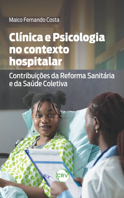 Clínica e psicologia no contexto hospitalar